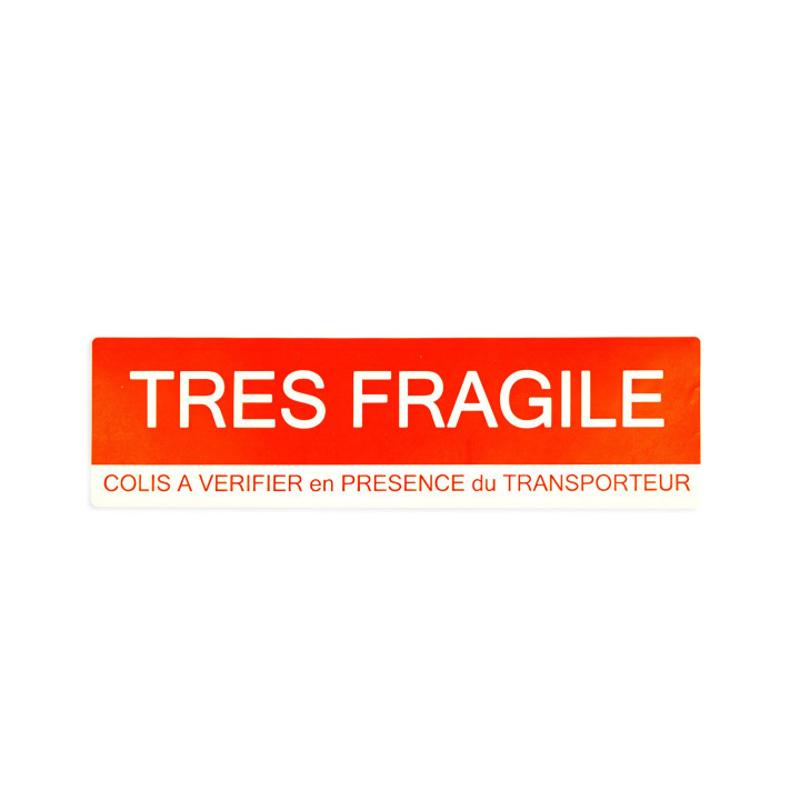 Étiquette de signalisation très fragile